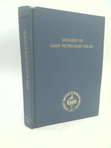 Geology of Giant Petroleum Fields