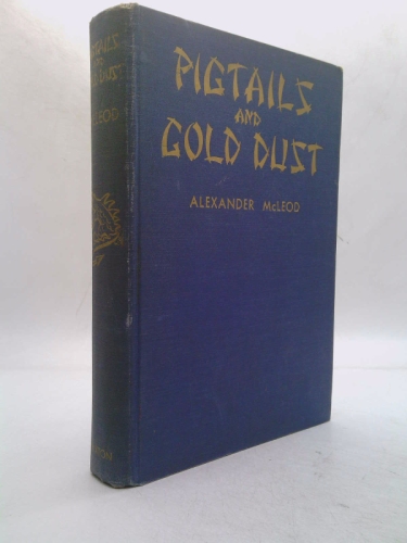 Pigtails and Gold Dust