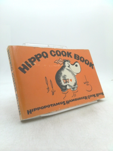 Hippo Cook Book: Hippopotamus Hamburger Cook Book