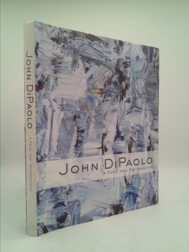 John DiPaolo : A Forty-Year Retrospective