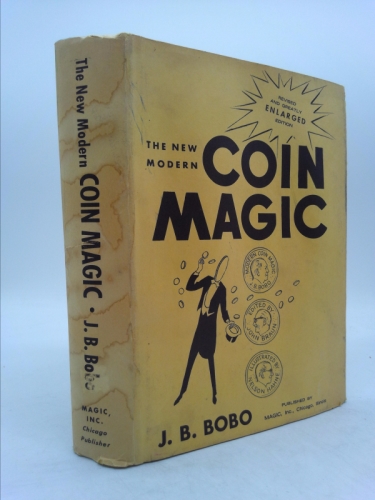 The New Modern Coin Magic (revised and Greatly Enlarged edition) (Rev Ed)