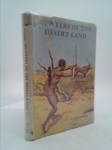 Hunters Of The Desert Land