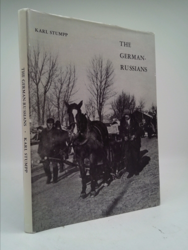 German-Russians: Two Centuries of Pioneering