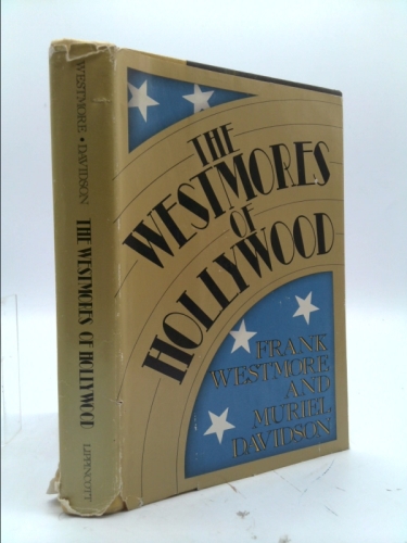 The Westmores of Hollywood (1st Ed) by Westmore, Frank & Davidson, Muriel