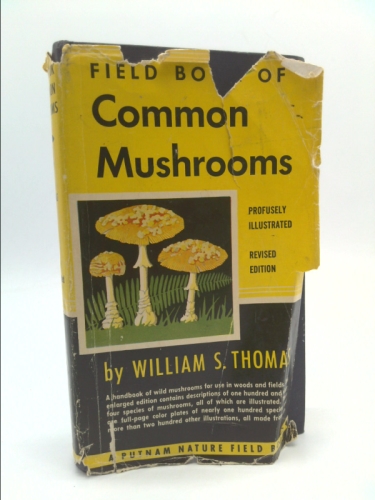 Field Book of Common Mushrooms