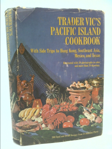 Trader Vics Pacific Island Cookbook