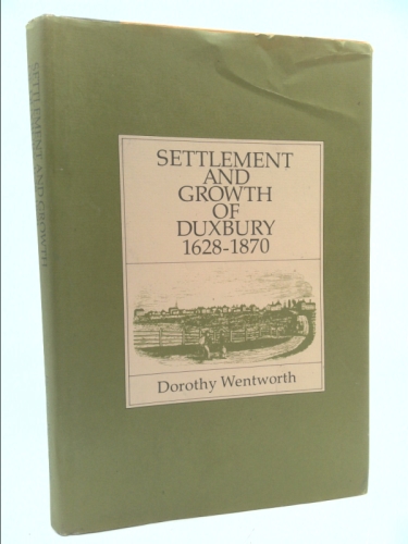 Settlement and Growth of Duxbury, 1628-1870