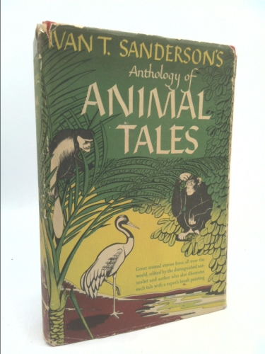 Animal Tales an Anthology of Animal Lit