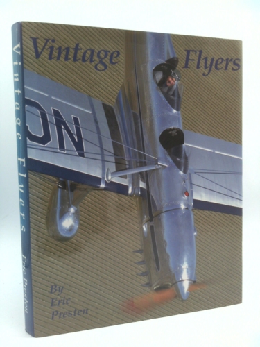 Vintage Flyers: A photographic essay of antique and classic aircraft