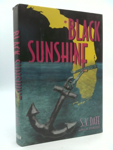 Black Sunshine (1st Ed, Signed) by S. V. Date