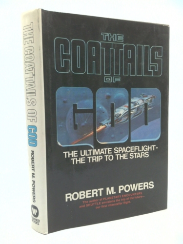 Coattails of God: The Ultimate Spaceflight - The Trip to the Stars