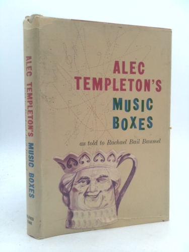 Alec Templeton's Music Boxes
