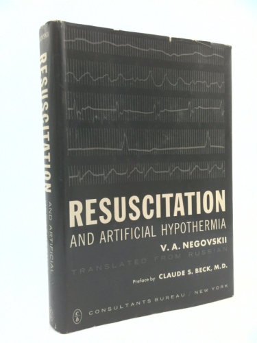 Resuscitation and Artificial Hypothermia.