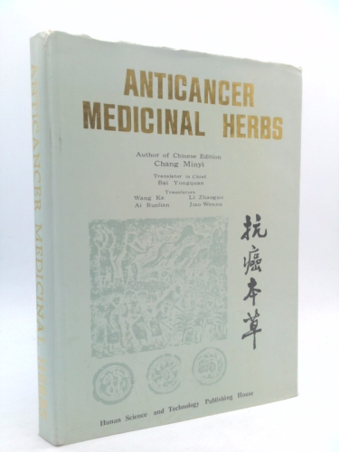 Anti-Cancer Medicinal Herbs by Chang Minyi (1992-01-01) (1st Ed) by Chang Minyi