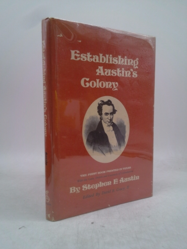 Establishing Austin's Colony