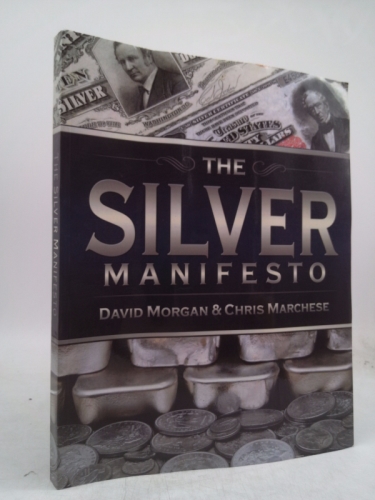 The Silver Manifesto