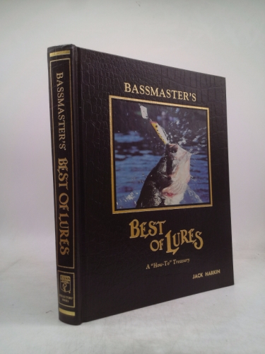 Bassmaster's Best of Lures: A "How-To" Treasury