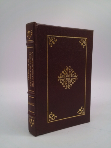 A Compendium of the Theory and Practice of Midwifery