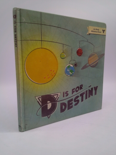 D Is for Destiny