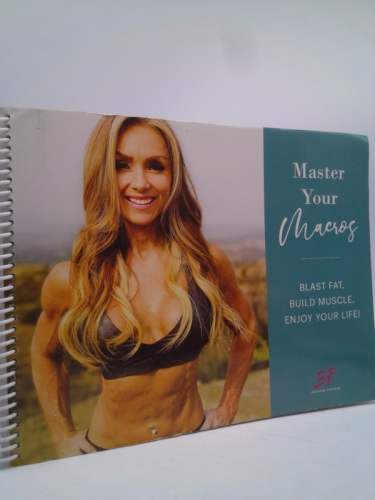Master Your Macros: Blast Fat, Build Muscles, Enjoy Your Life