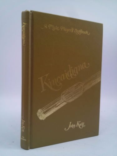 Kincaidiana: Flute Player's Notebook
