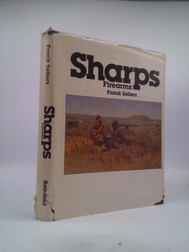 Sharps firearms (1st Ed) by Frank Sellers