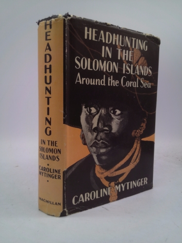 Head-hunting in the Solomon Islands