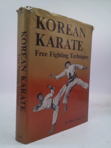 Korean Karate: Free Fighting Techniques