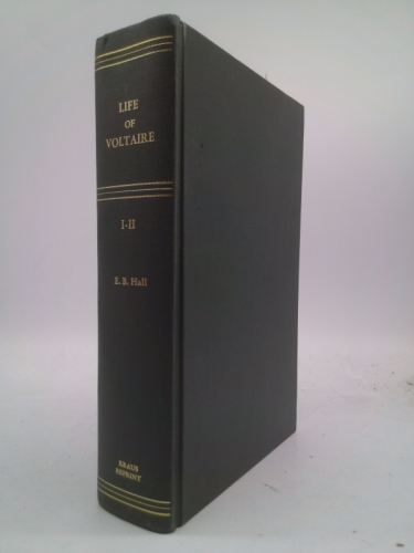 The life of Voltaire by S.G. Tallentyre