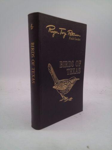 Birds of Texas and adjacent states (Roger Tory Peterson field guides)