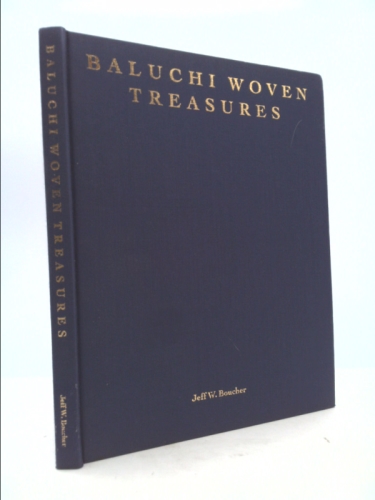 Baluchi Woven Treasures
