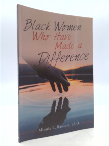Black Women Who Have Made a Difference