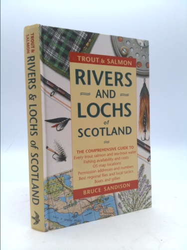 Trout & Salmon Rivers and Lochs of Scotland (Trout & Salmon)