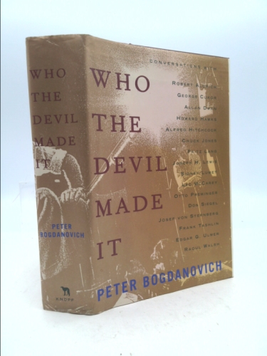 Who the Devil Made It: Conversations with Legendary Film Directors