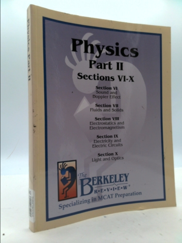 Two Book Set--Physics Part I and Physics Part II, Sections I-V and Sections VI-X