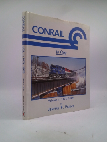 Conrail in Color, Vol. 1: 1976 - 1979