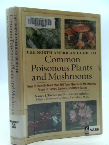 Common Poisonous Plants and Mushrooms of North America