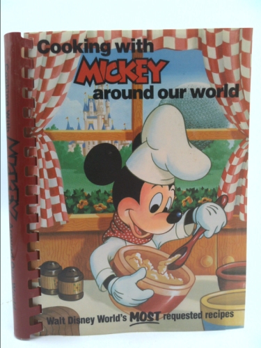 Cooking with Mickey Around Our World