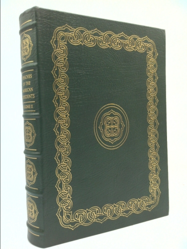 Speeches of the American Presidents, Vol. II Only