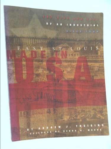 Made in USA: East St. Louis
