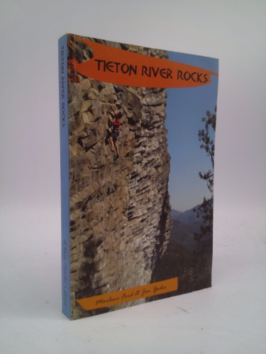Tieton River Rocks: a Rock Climber's Guide