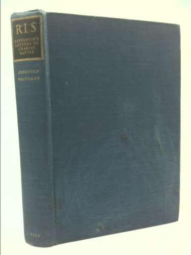 RLS; Stevenson's letters to Charles Baxter