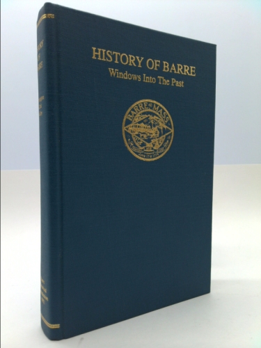 History of Barre: Windows into the past