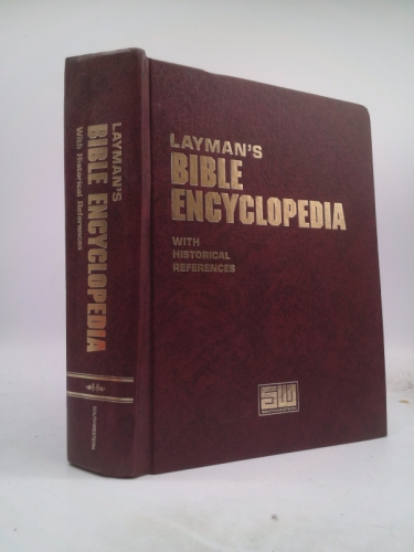 A Layman’s Bible Encylopedia by William C Martin by William C Martin
