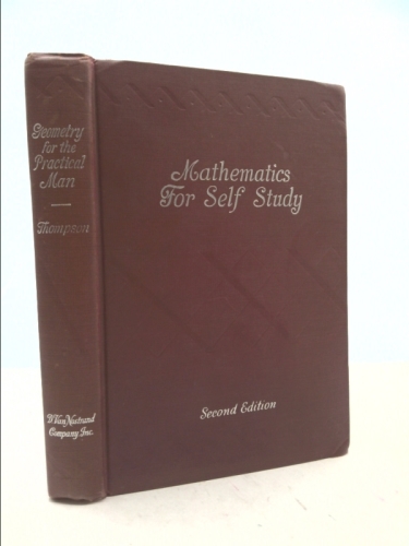 Mathematics for Self Study – Geometry for the Practical Man