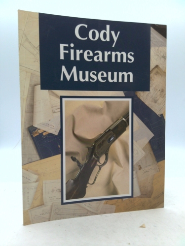 Cody Firearms Museum