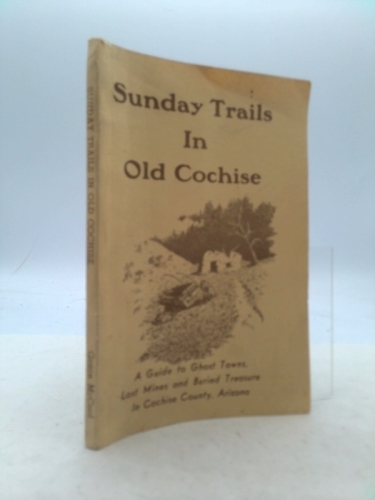 Sunday Trails In Old Cochise
