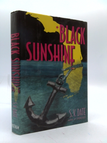Black Sunshine (1st Ed, Signed) by S. V. Date