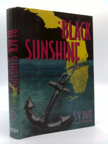 Black Sunshine (1st Ed, Signed) by S. V. Date
