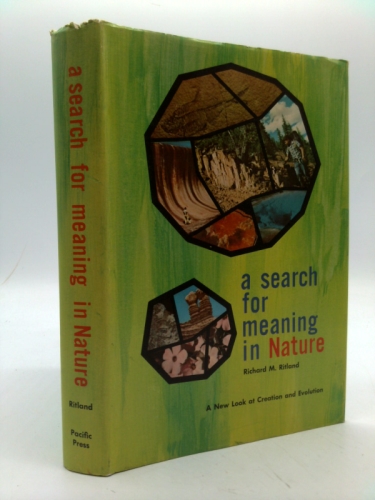 A Search for Meaning in Nature